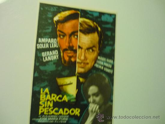 Cine: PROGRAMA LA BARCA SIN PESCADOR .- AMPARO SOLER LEAL - Foto 1