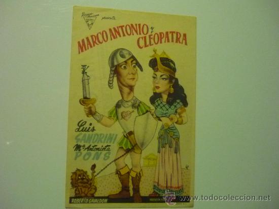 Cine: PROGRAMA MARCO ANTONIO Y CLEOPATRA .- LUIS SANDRINI