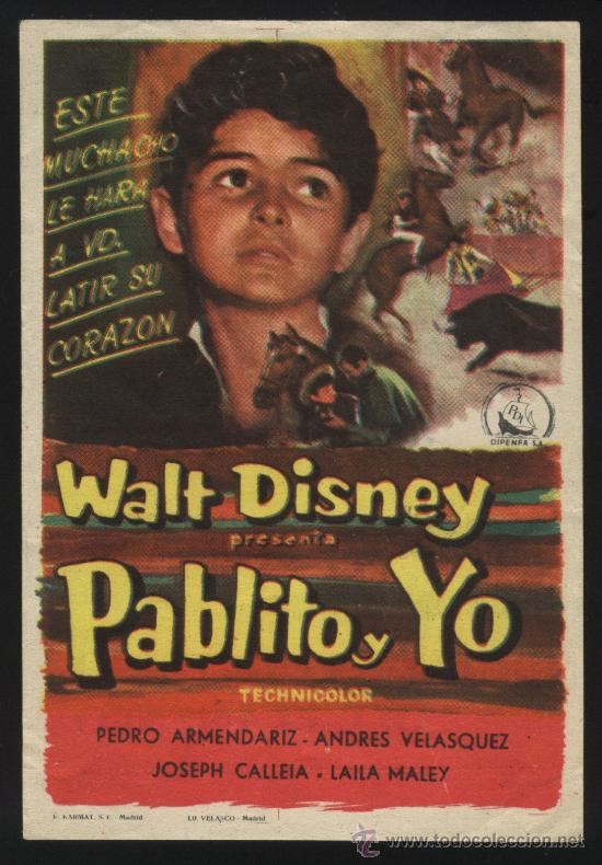 Cine: Q-00607- PABLITO Y YO (The Littlest Outlaw) (CINE KURSAAL) Andr&eacute;s Vel&aacute;zquez - Laila Maley