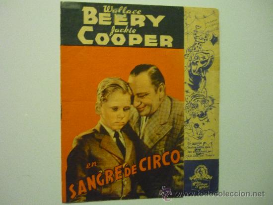  Foglietti di film di film antichi di cinema: programa doble sangre de circo .- walace beery - jackie cooper-publicidad TEATRO CINE DE OCA&Ntilde;A