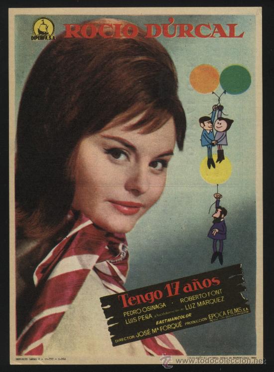 Cine: Q-00668- TENGO 17 A&Ntilde;OS (IMPERIAL CINEMA - CALLOSA DE SEGURA) ROCIO DURCAL - PEDRO OSINAGA
