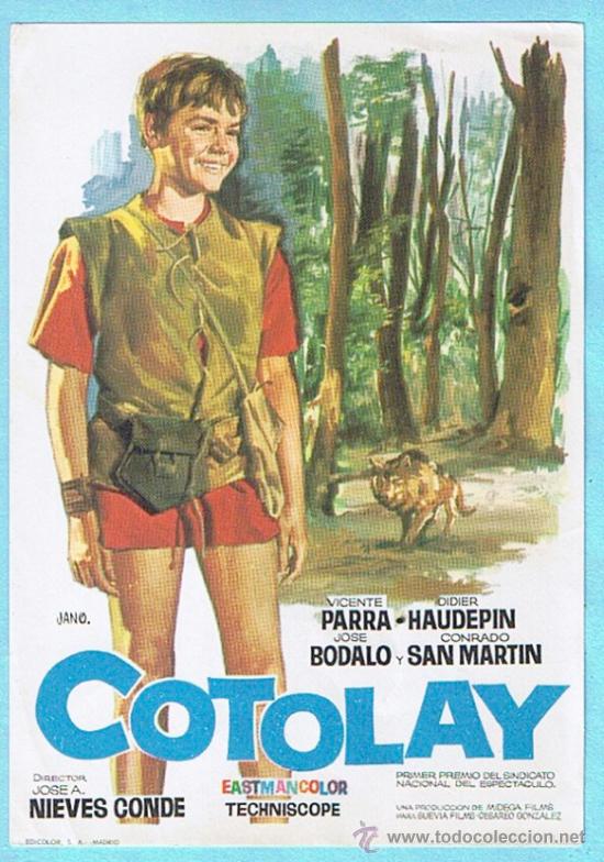  Foglietti di film di film antichi di cinema: COTOLAY. VICENTE PARRA, JOSE BODALO, CONRADO SAN MARTIN. DIR. JOSE A. NIEVES CONDE.