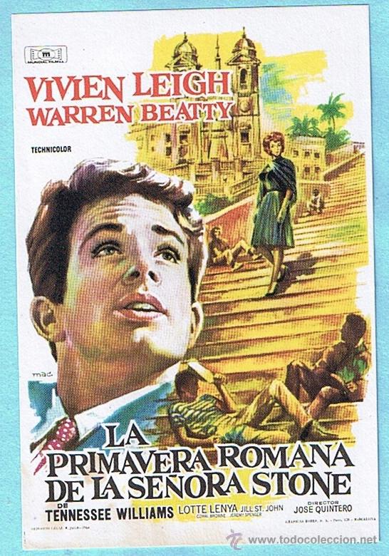 Folhetos de m&atilde;o de filmes antigos de cinema: LA PRIMAVERA ROMANA DE LA SE&Ntilde;ORA STONE. VIVIEN LEIGH, WARREN BEATTY. DIR. JOSE QUINTERO