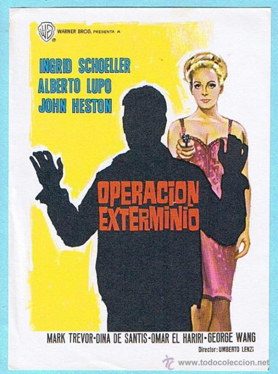 Folhetos de m&atilde;o de filmes antigos de cinema: OPERACION EXTERMINIO. INGRID SCHOELLER, ALBERTO LUPO.