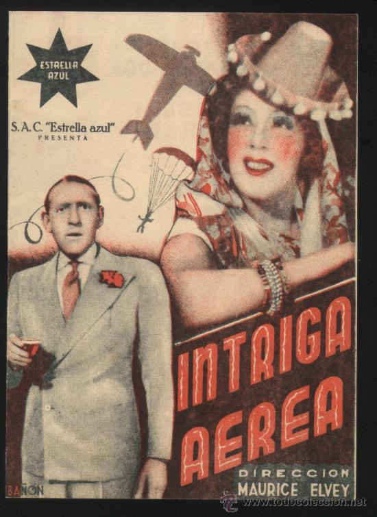  Flyers Publicitaires de films Anciens: Q-00791- INTRIGA AEREA (Under Your Hat) DOBLE (CINE AYALA - DAIMIEL) Jack Hulbert - Leonora Corbett