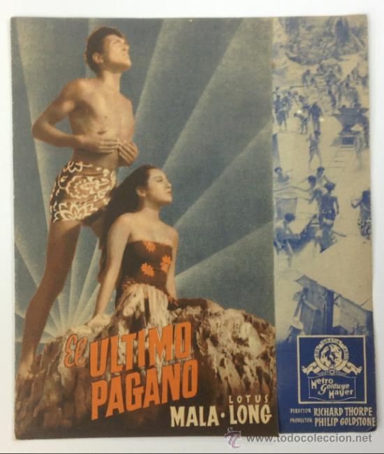 Cine: EL ULTIMO PAGANO. MALA LOTUS LONG. metro goldwyn mayer.