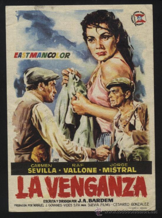 Cine: Q-01088- LA VENGANZA (CINE MORAN - PONFERRADA) CARMEN SEVILLA - RAF VALLONE - JORGE MISTRAL