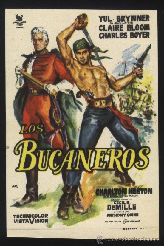 Cine: Q-01376- LOS BUCANEROS (The Buccaneer) Yul Brynner - Claire Bloom - Charlton Heston - Charles Boyer