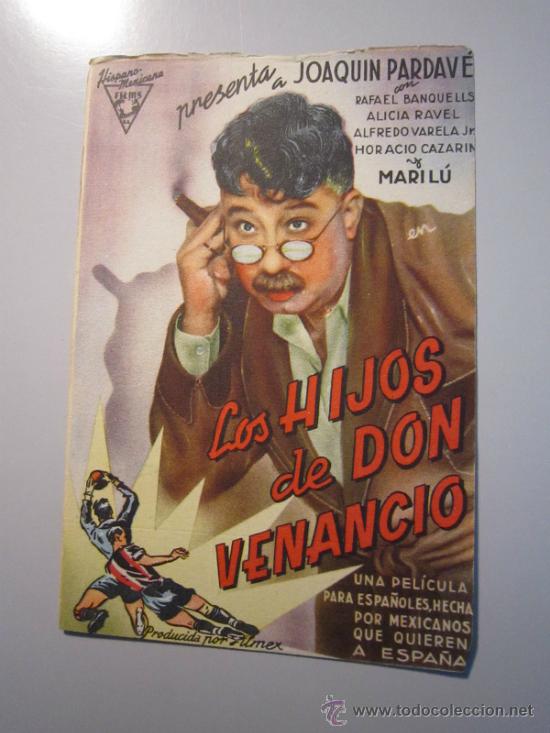 Cine: PROGRAMA DE CINE - LOS HIJOS DE DON VENANCIO - 1944 - DOBLADO - Foto 1