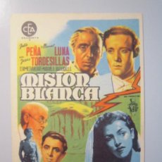 Cine: PROGRAMA DE CINE - MISIÓN BLANCA - 1946 - . Lote 37916322