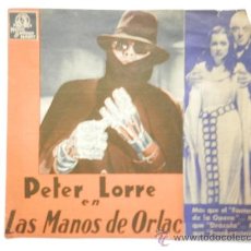  Flyers Publicitaires de films Anciens: LAS MANOS DE ORLAC - PROGRAMA DE MANO ORIGINAL DOBLE - AÑO 1936 - PETER LORRE. Lote 37593088