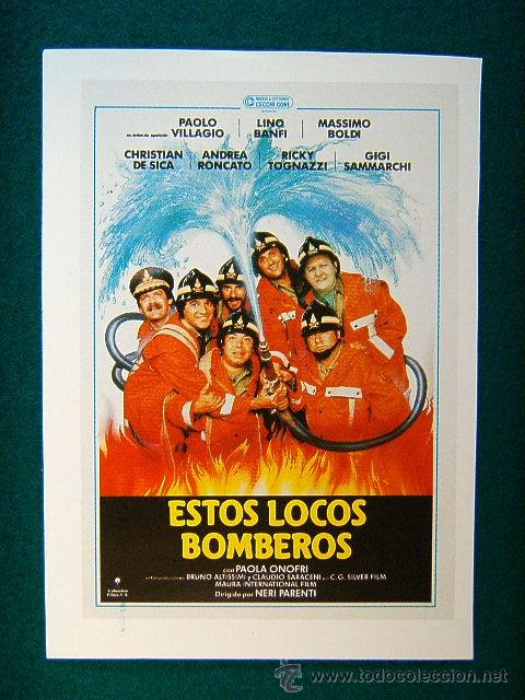 Folhetos de m&atilde;o de filmes antigos de cinema: ESTOS LOCOS BOMBEROS-NERI PARENTI-PAOLO VILLAGGIO-LINO BANFI-MASSIMO BOLDI-I POPIERI-RARISIMO-ESTE..