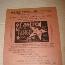 Cine: ANTIGUO PROGRAMA DE MANO DE CINE LOCAL * EL ASTRO DEL TANGO * EN EL TEATRO FERRE DE IBI AÑO 1946