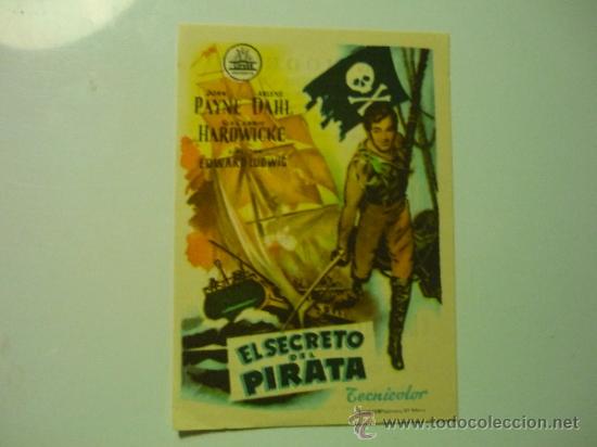  Flyers Publicitaires de films Anciens: PROGRAMA EL SECRETO DEL PIRATA .- JOHN PAYNE PUBLICIDAD -dorado zaragoza