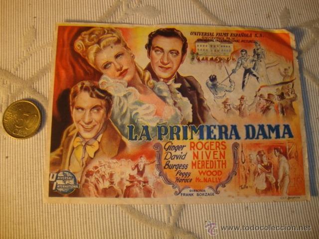  Flyers Publicitaires de films Anciens: ANTIGUO FOLLETO CINE PELICULA LA PRIMERA DAMA - PROYECTADA EN ELCHE, A&Ntilde;OS 40-50