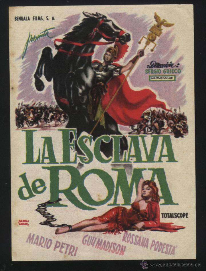  Flyers Publicitaires de films Anciens: Q-02464- LA ESCLAVA DE ROMA (La schiava di Roma) (CINE AVENIDA - TORRELAVEGA) Rossana Podest&agrave;