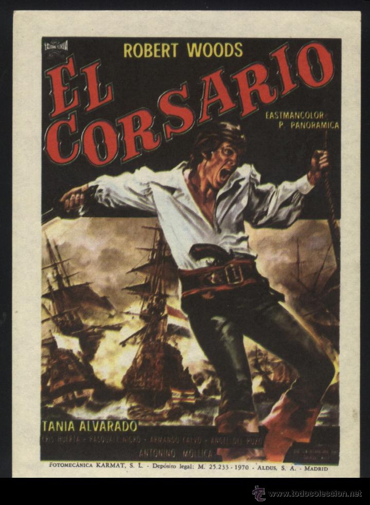 Cinema: Q-02850- EL CORSARIO (Il corsaro) Robert Woods - Tania Alvarado - Armando Calvo