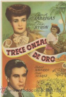 Cine: Trece onzas de oro. Programa sencillo.  &iexcl;IMPECABLE! - Foto 1