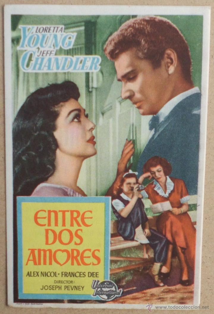  Flyers Publicitaires de films Anciens: FOLLETO DE MANO ENTRE DOS AMORES CON PUBLICIDAD AL DORSO