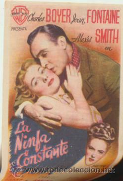Folhetos de m&atilde;o de filmes antigos de cinema: La Ninfa Constante. Sencillo de WB. Cinema Goya - Alcoy.  &iexcl;IMPECABLE!