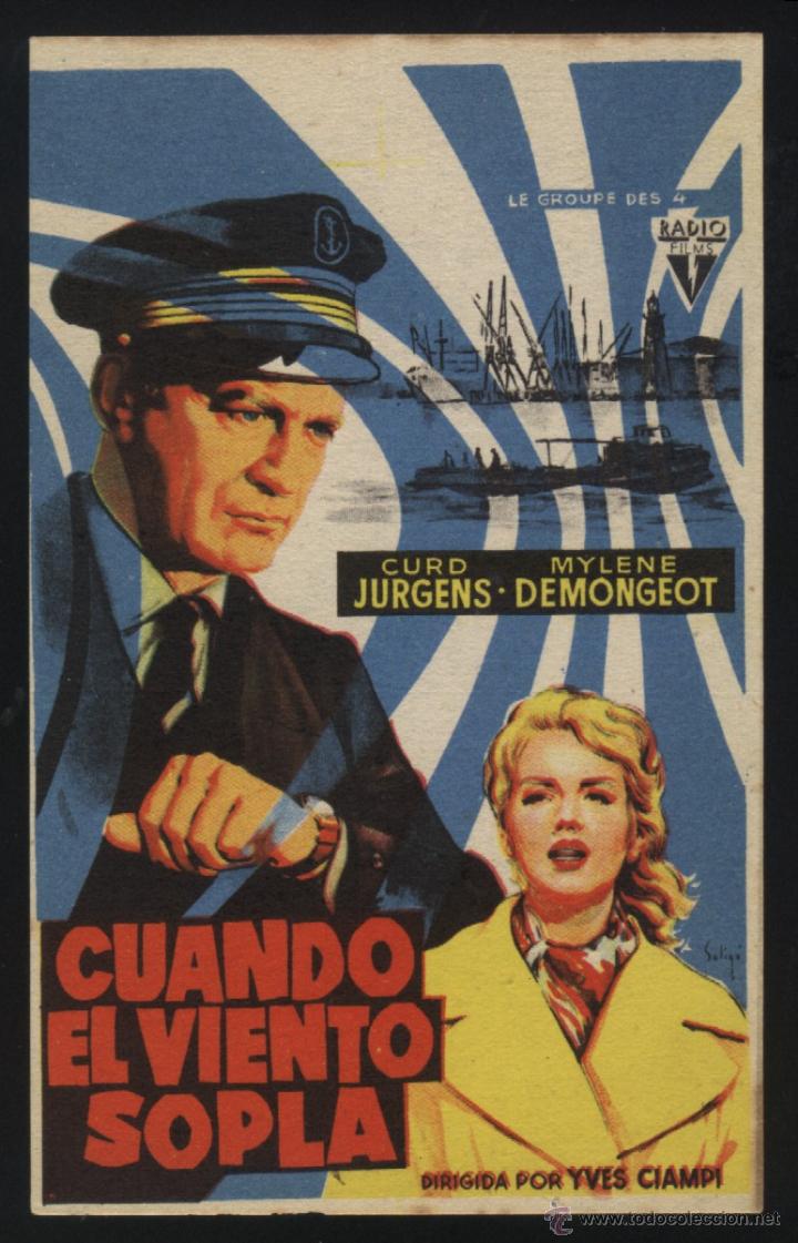 Cine: P-3264- CUANDO EL VIENTO SOPLA (Le vent se l&egrave;ve) (SOLIG&Oacute;) CURD JURGENS - MYLENE DEMONGEOT