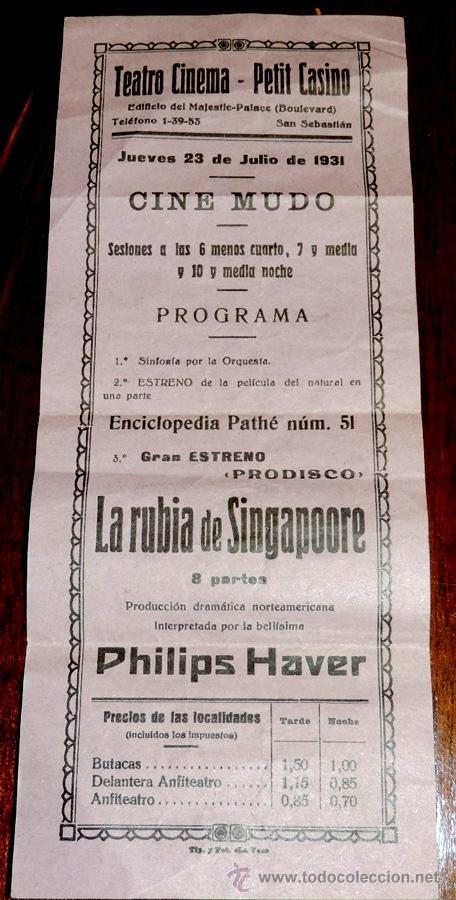 Cine: PROGRAMA CINE MUDO, LA RUBIA DE SINGAPORE, 23 DE JULIO DE 1931, TEATRO CINEMA, PETIT CASINO DE SAN S