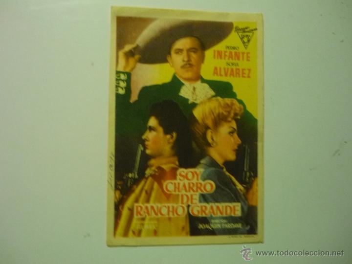 Cine: PROGRAMA SOY CHARRO DE RANCHO GRANDE.-PEDR INFANTE - Foto 1