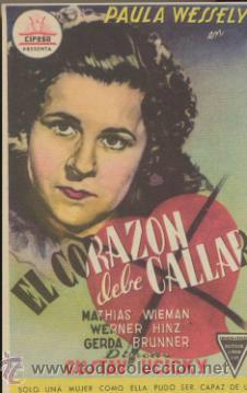 Kino: El Corazon debe callar. Sencillo de Cifesa. Teatro Emperador - Le&oacute;n  1952.