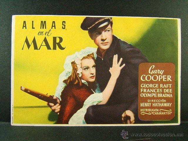 Cine: ALMAS EN EL MAR-HENRY HATHAWAY-GARY COOPER-GEORGE RAFT-FRANCES DEE-I.G.VILADOT BARCELONA-(1937)