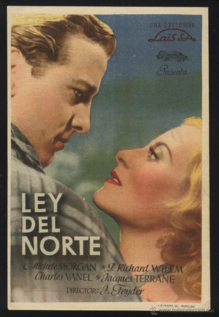 Cine: Q-03758- LEY DEL NORTE (La loi du nord) (CINE VICTORIA) Mich&egrave;le Morgan - Pierre Richard-Willm