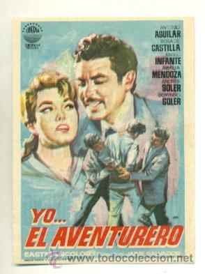 Cine: YO ... EL AVENTURERO - PROGRAMA ORIGINAL   CON  PROPAGANDA - ANTONIO AGUILAR - Foto 1
