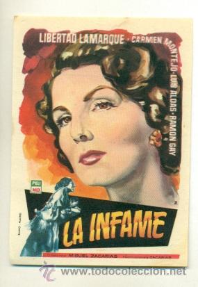 Cine: INFAME , LA - PROGRAMA ORIGINAL SIN PROPAGANDA - LIBERTAD LAMARQUE - Foto 1