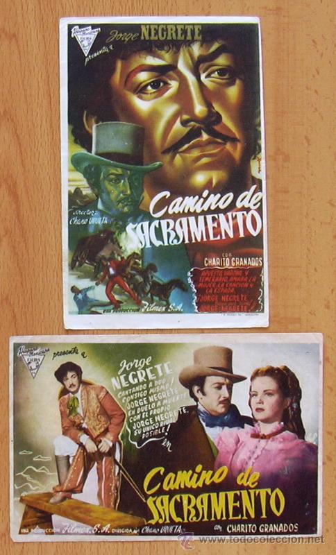  Flyers Publicitaires de films Anciens: Camino de Sacramento - Jorge Negrete - 2 programas diferentes, con publicidad