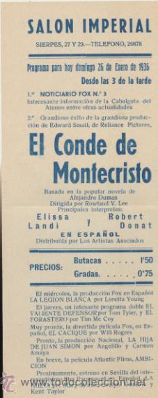  Foglietti di film di film antichi di cinema: El Conde de Montecristo. Programa local (21x8,5) Sal&oacute;n Imperial - Sevilla  1935.
