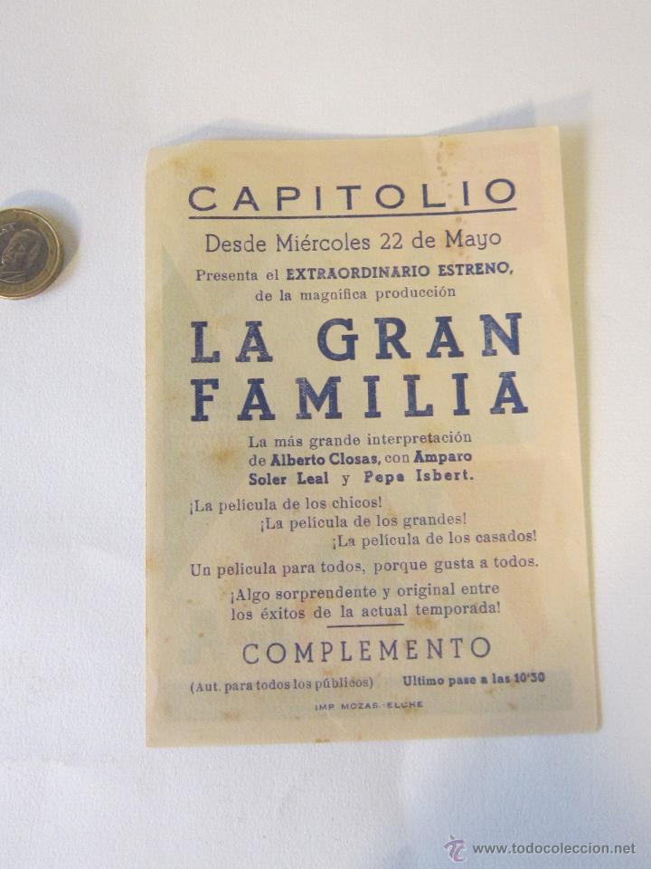 Cine: PROGRAMA ORIGINALA = LA GRAN FAMILIA = CINE CAPITOLIO ELCHE - Foto 2