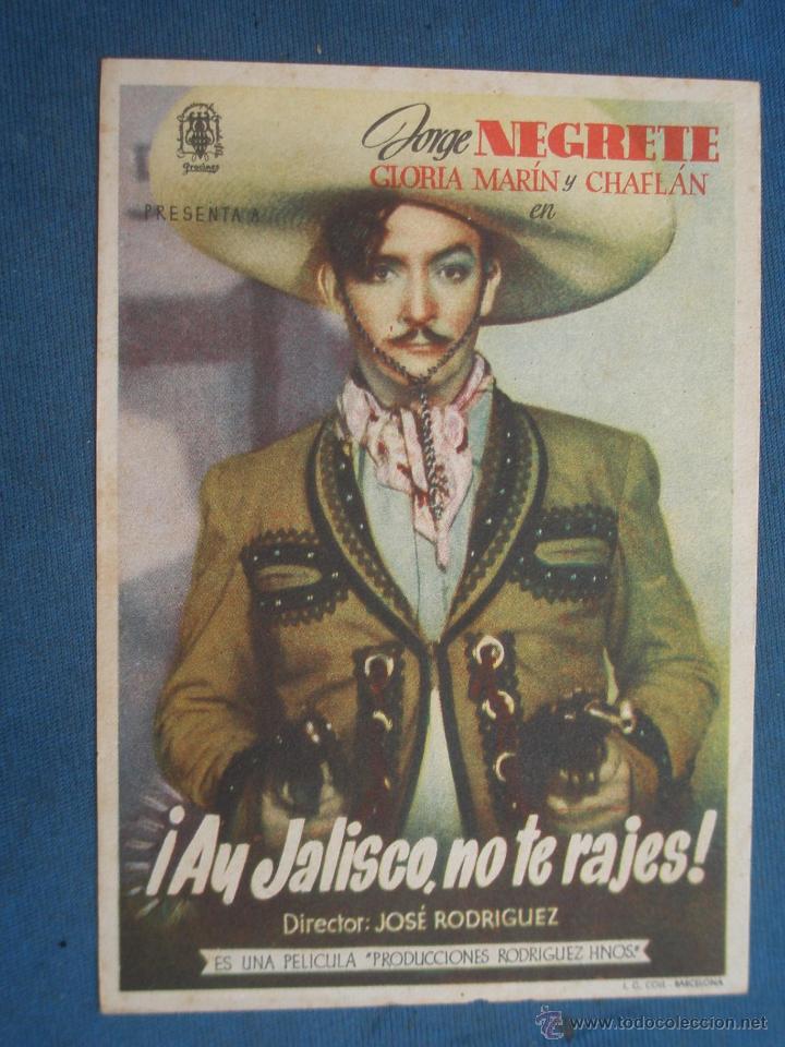 Cine: PROGRAMA DE MANO . AY JALISCO NO TE RAJES , SIN PUBLICIDAD . - Foto 1