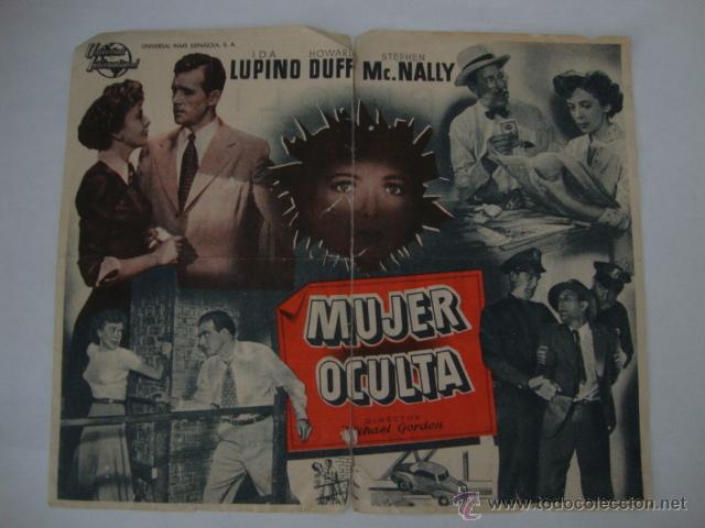  Flyers Publicitaires de films Anciens: ANTIGUO PROGRAMA MANO MUJER OCULTA. Ida Lupino. Howard Duff. 1951 CAPITOLIO  ELCHE, A&Ntilde;OS 40/50