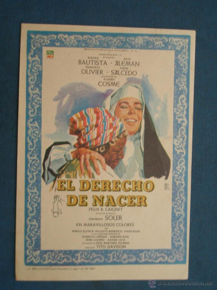  Flyers Publicitaires de films Anciens: PROGRAMA DE MANO . EL DERECHO DE NACER . SIN PUBLICIDAD .