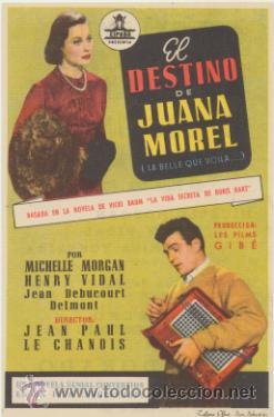 Folhetos de m&atilde;o de filmes antigos de cinema: El Destino de Juana Morel. Sencillo de Cifesa. Cine Dorado - Zaragoza  1956.