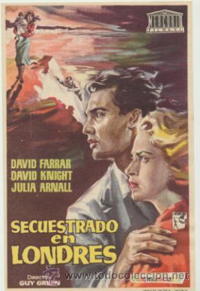  Foglietti di film di film antichi di cinema: Secuestrado en Londres. Sencillo de Mercurio. Cine Dorado - Zaragoza  1958.