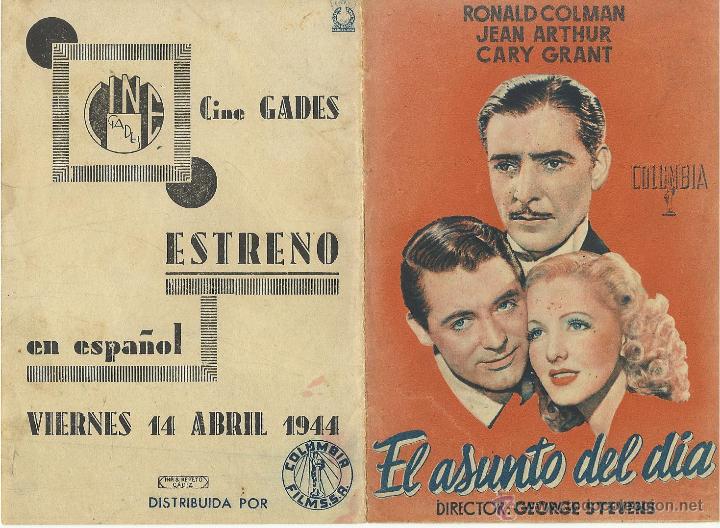 Cine: Programa de mano de la pelicula El asunto del d&iacute;a, con: Ronald Colman, Jean Arthur y Cary Grant.