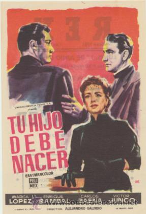  Foglietti di film di film antichi di cinema: Tu Hijo debe nacer. Sencillo de Pelimex. Cine REx - Castell&oacute;n  1959.  &iexcl;IMPECABLE1