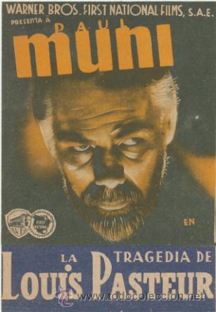  Foglietti di film di film antichi di cinema: La Tragedia de Louis Pasteur. Doble de WB.   Cine Condal - Besalu  1940