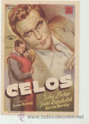 Foglietti di film di film antichi di cinema: Celos. Sencillo de U Films. Cine Florida  1947.