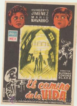 Folhetos de m&atilde;o de filmes antigos de cinema: El Camino de la Vida. Sencillo de Pelimex. Cine Avenida  1958. &iexcl;IMPECABLE!