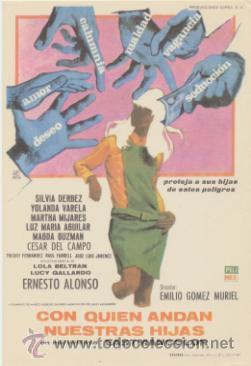 Folhetos de m&atilde;o de filmes antigos de cinema: Con quien andan nuestras hijas. Sencillo de Pelimex.  &iexcl;IMPECABLE!