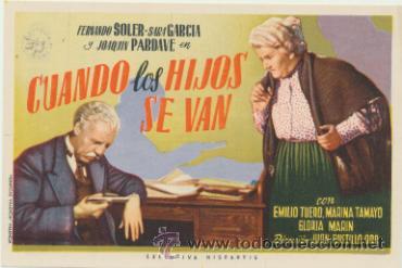 Folhetos de m&atilde;o de filmes antigos de cinema: Cuando los Hijos se van. Sencillo de Astoria Films. Cine Mari - Le&oacute;n  1946. &iexcl;IMPECA-