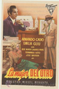  Foglietti di film di film antichi di cinema: La mujer del otro. Sencillo de Hispano Mexicana. Cine Principal-Santiago. &iexcl;IMPECA-