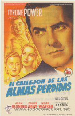 Cine: El Callej&oacute;n de las Almas Perdidas. Solig&oacute;. Sencillo de 20TH Century Fox. Cine Mari - Le&oacute;n  1948.