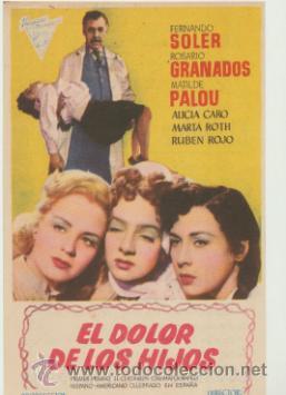  Flyers Publicitaires de films Anciens: El dolor de los hijos. Sencillo de Hispano Mexicana.  cine Yut.